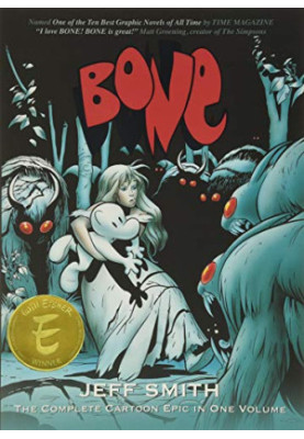 Bone: The Complete Cartoon Epic in One Volume