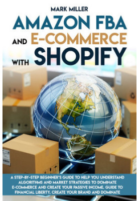 Amazon FBA and E-commerce With Shopify