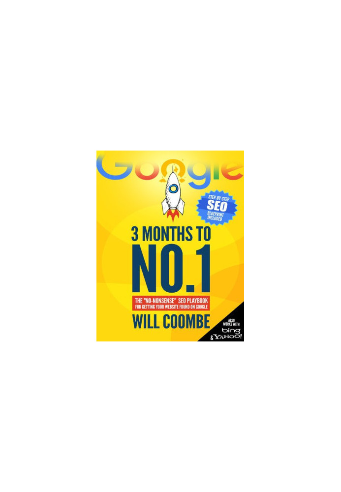 3 Months to No.1: The 2020 "No-Nonsense" SEO Playbook for Getting Your Website Found on Google