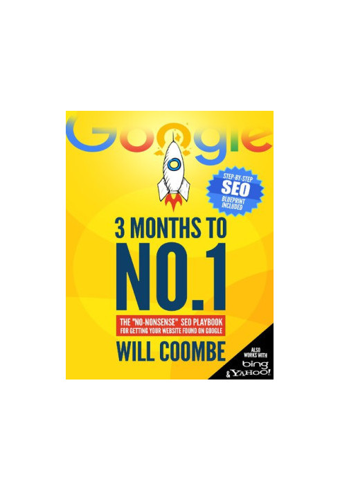 3 Months to No.1: The 2020 "No-Nonsense" SEO Playbook for Getting Your Website Found on Google