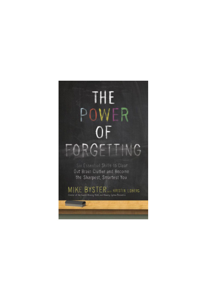 The Power of Forgetting
