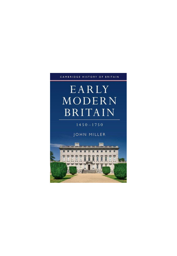 Early Modern Britain, 1450–1750