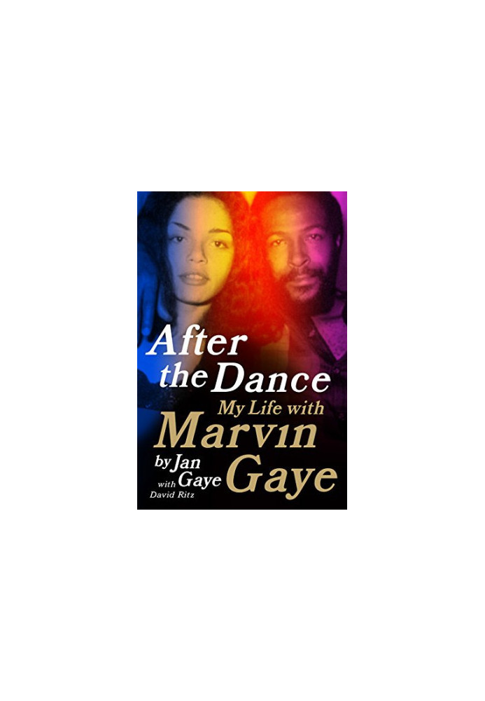 After the dance : my life with Marvin Gaye