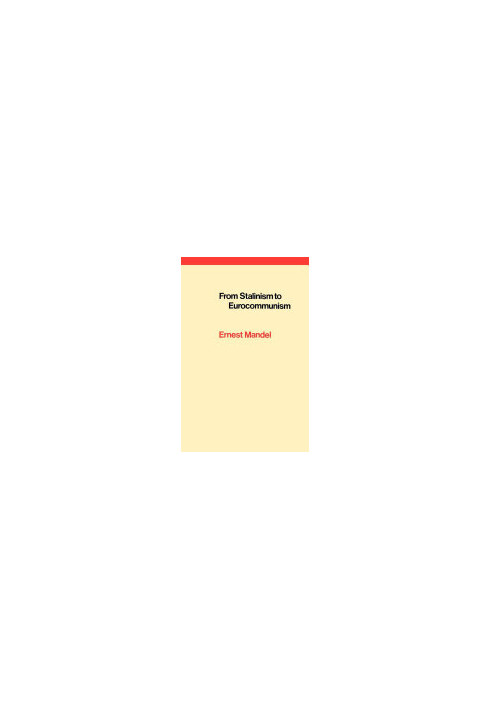 From Stalinism to Eurocommunism: The Bitter Fruits of 'Socialism in One Country'