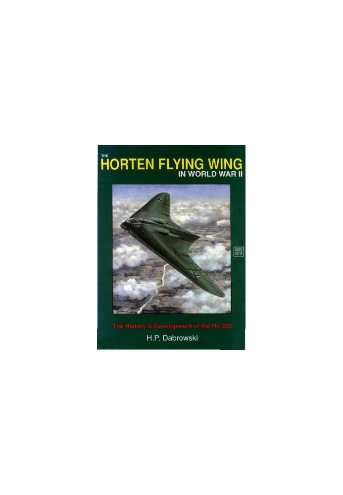 The Horten Flying Wing in World War II