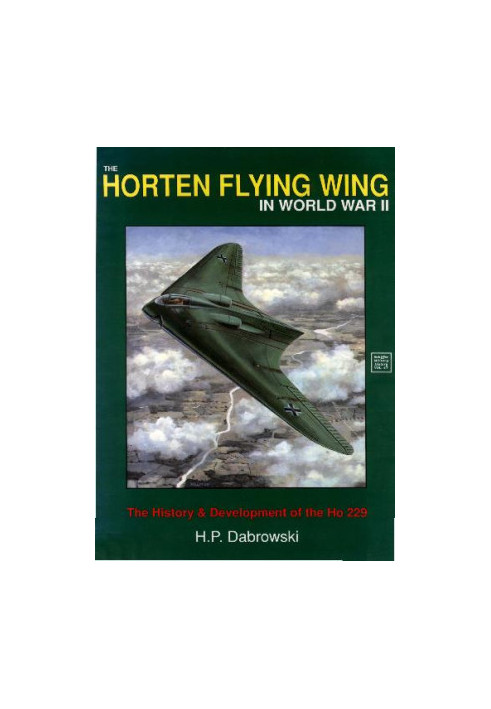 The Horten Flying Wing in World War II