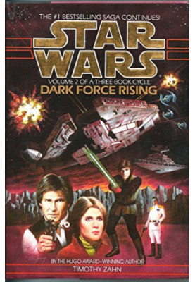 Dark Force Rising - Star Wars: Thrawn Trilogy, Book 2