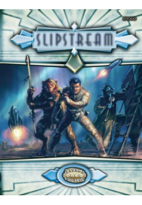 Savage Worlds: Slipstream