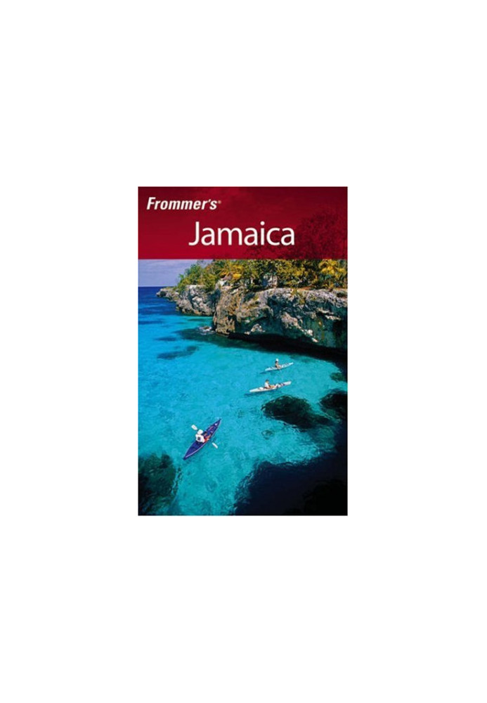 Frommer's Jamaica.
