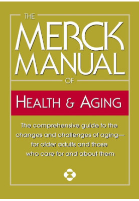 The Merck Manual of Health & Aging