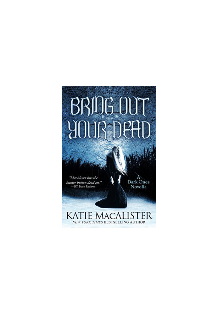 [Dark Ones 12] • Bring Out Your Dead