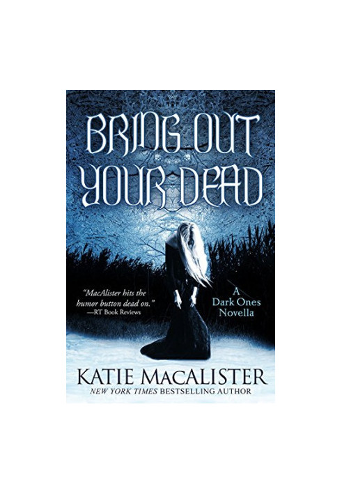 [Dark Ones 12] • Bring Out Your Dead