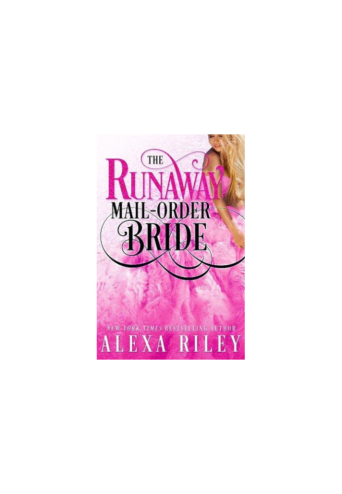 The Runaway Mail-Order Bride