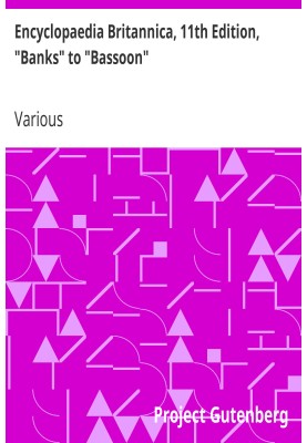 Encyclopaedia Britannica, 11th Edition, "Banks" to "Bassoon" Volume 3, Part 1, Slice 3