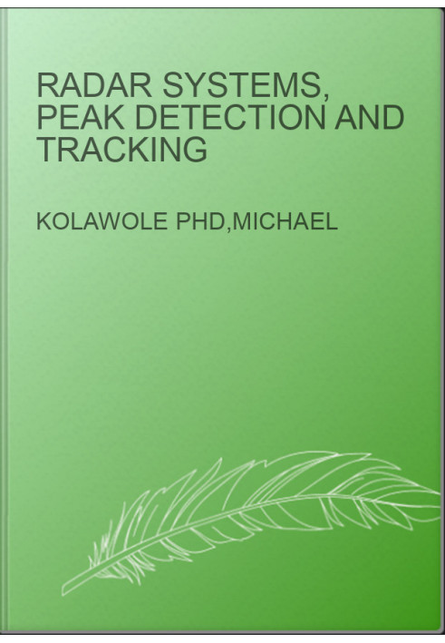 Radar Systems, Peak Detection and Tracking