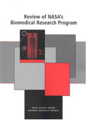 Review of NASA's Biomedical Research Program