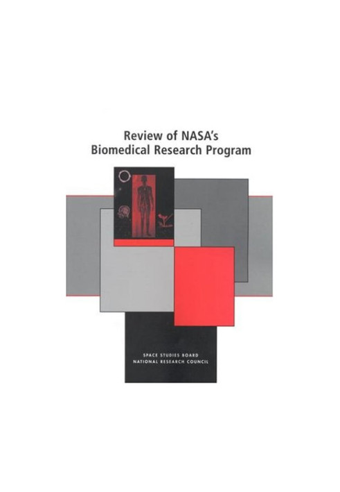 Review of NASA's Biomedical Research Program
