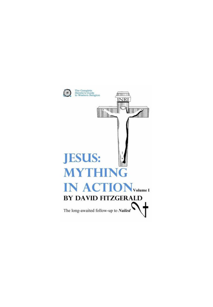 Jesus: Mything in Action