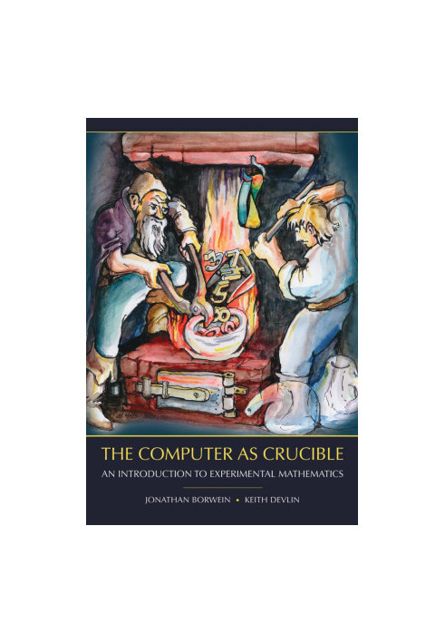 The Computer as Crucible