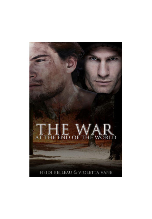 The War at the End of the World