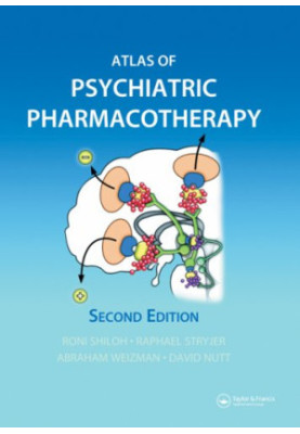 Atlas of Psychiatric Pharmacotherapy, Second Edition