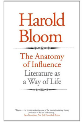 The Anatomy of Influence: Literature as a Way of Life