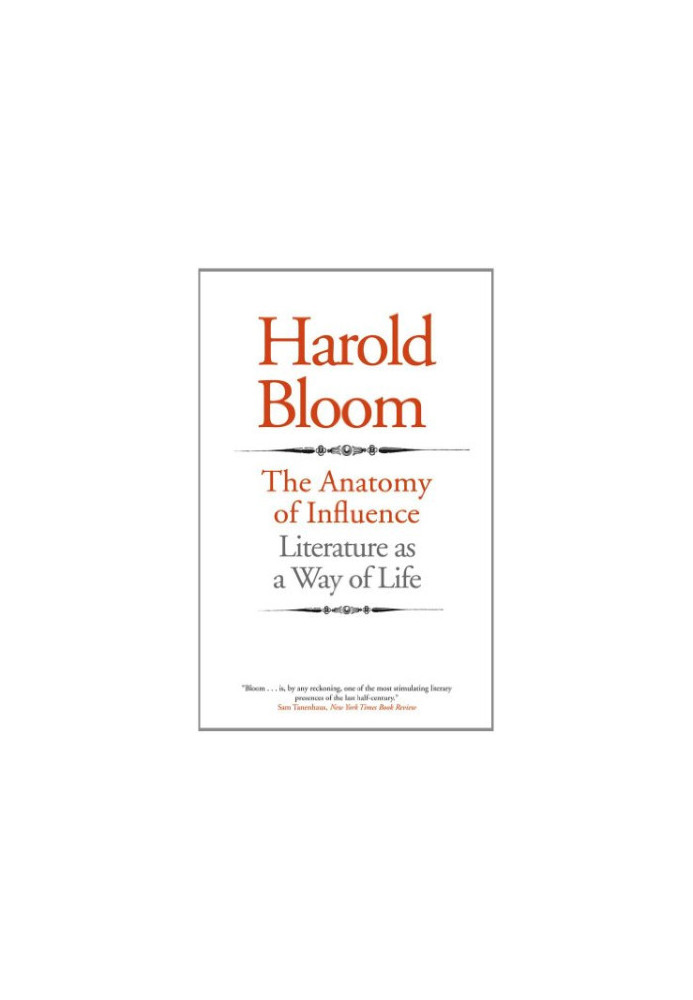 The Anatomy of Influence: Literature as a Way of Life