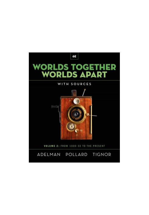 Worlds Together, Worlds Apart : A History of the World from the Beginnings of Humankind to the Present (9780393532135)
