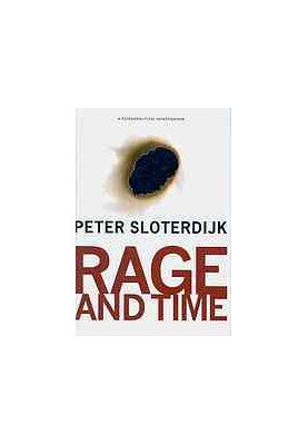 Rage and time : a psychopolitical investigation