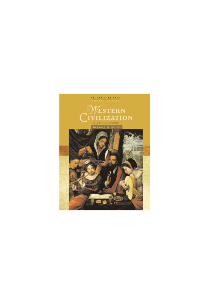 Western Civilization: A Brief History, Volume I: To 1715