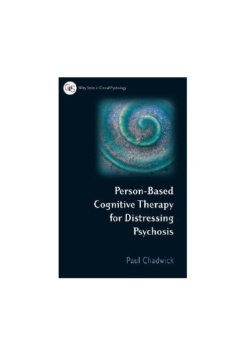 Person-based cognitive therapy for distressing psychosis