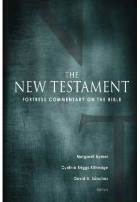 Fortress Commentary on the Bible: The New Testament