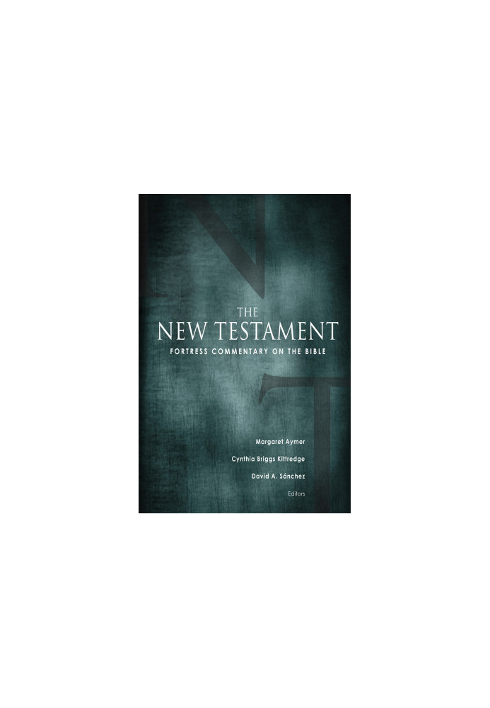 Fortress Commentary on the Bible: The New Testament