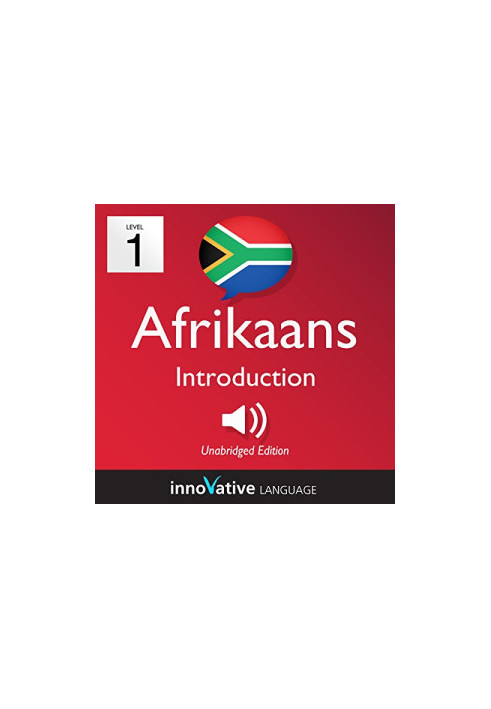 Learn Afrikaans - Level 1: Introduction to Afrikaans: Volume 1: Lessons 1-25