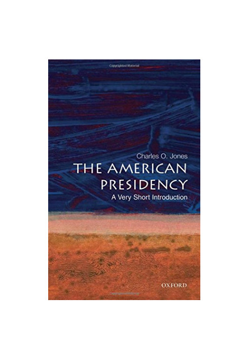 The American presidency : a very short introduction