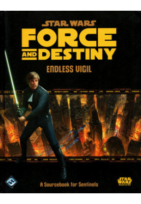Star Wars: Force and Destiny: Endless Vigil