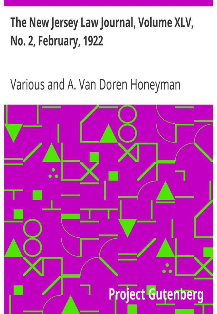 Юридический журнал Нью-Джерси, том XLV, № 2, февраль 1922 г.