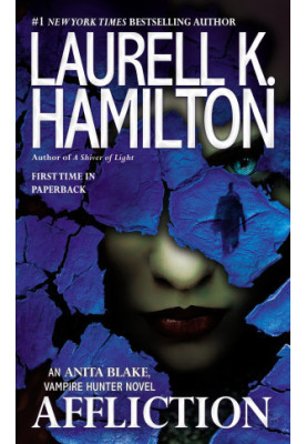 Affliction (Anita Blake, Vampire Hunter, 22)