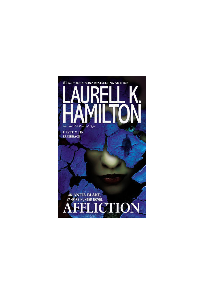 Affliction (Anita Blake, Vampire Hunter, 22)