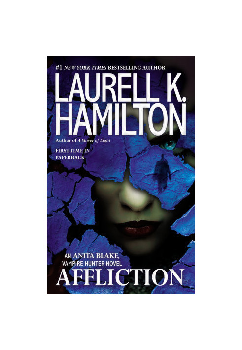Affliction (Anita Blake, Vampire Hunter, 22)
