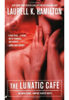 The Lunatic Cafe (Anita Blake, Vampire Hunter, 04)
