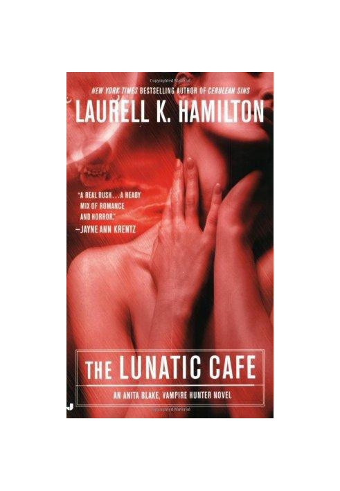 The Lunatic Cafe (Anita Blake, Vampire Hunter, 04)