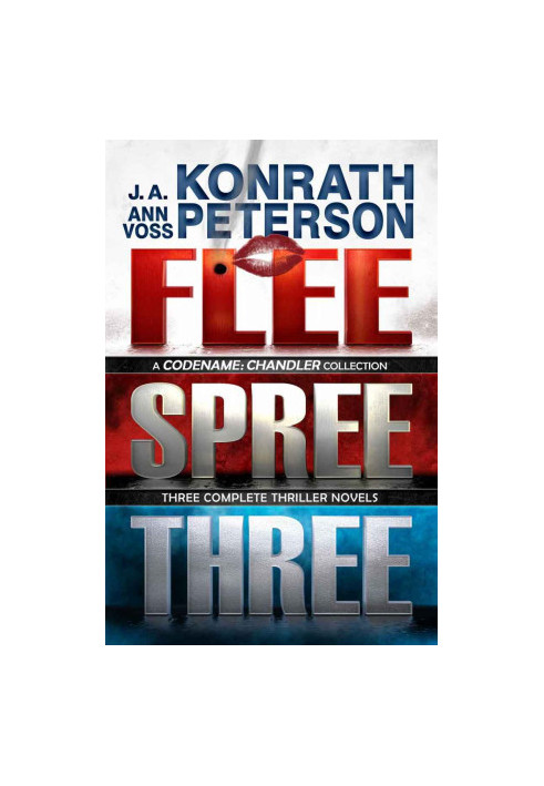 Codename Chandler Trilogy - Flee / Spree / Three