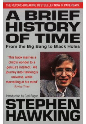 A Brief History Of Time: From the Big Bang to Black Holes