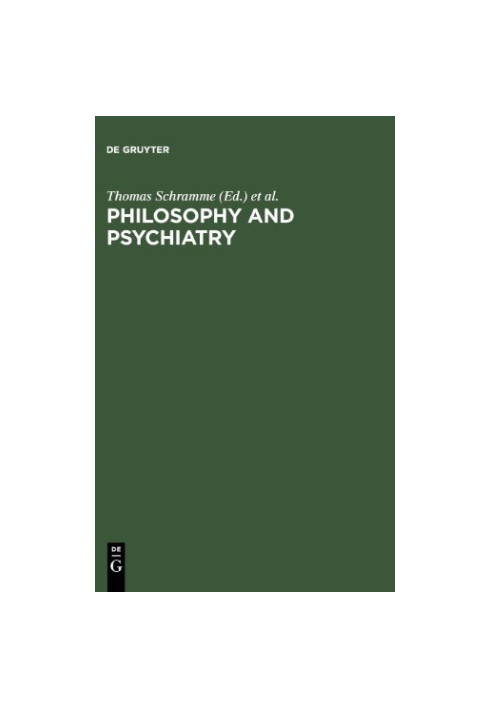 Philosophy and psychiatry
