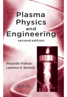 Plasma Physics and Engineering, Second Edition
