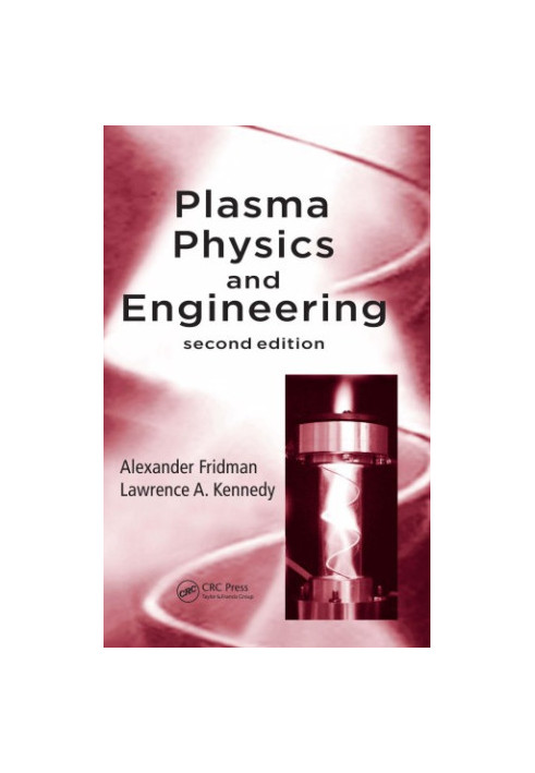 Plasma Physics and Engineering, Second Edition