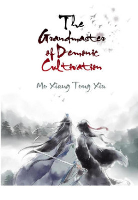 Mo Dao Zu Shi (The Grandmaster Of Demonic Cultivation)