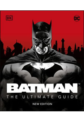 Batman the Ultimate Guide New Edition