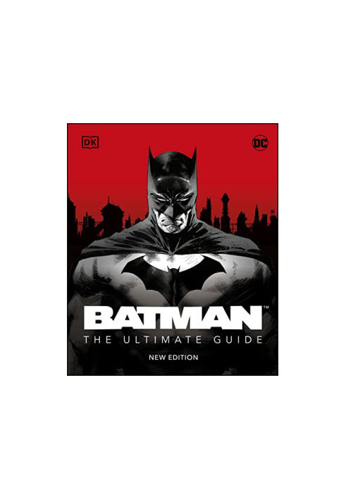Batman the Ultimate Guide New Edition